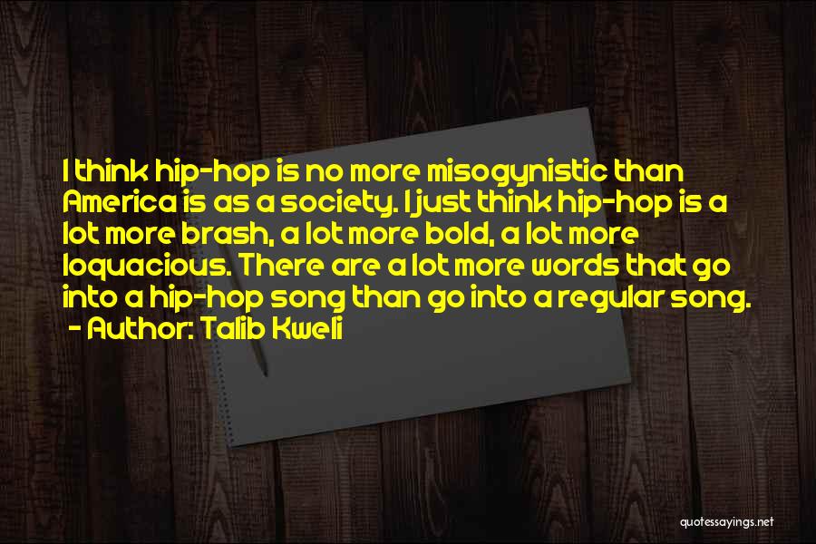 No More Words Quotes By Talib Kweli