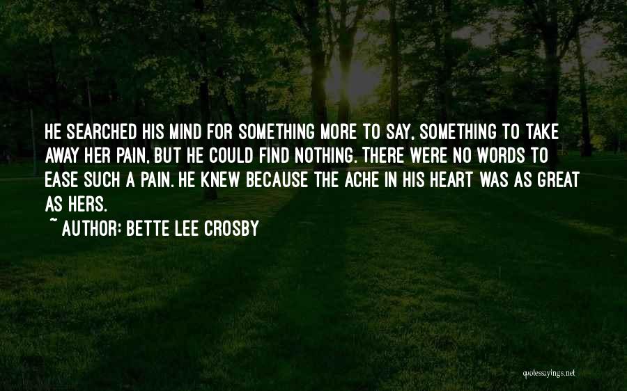 No More Words To Say Quotes By Bette Lee Crosby