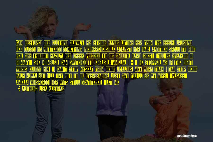No More Words To Say Quotes By Lisa Kleypas No More Words To Say Quotes By Lisa Kleypas