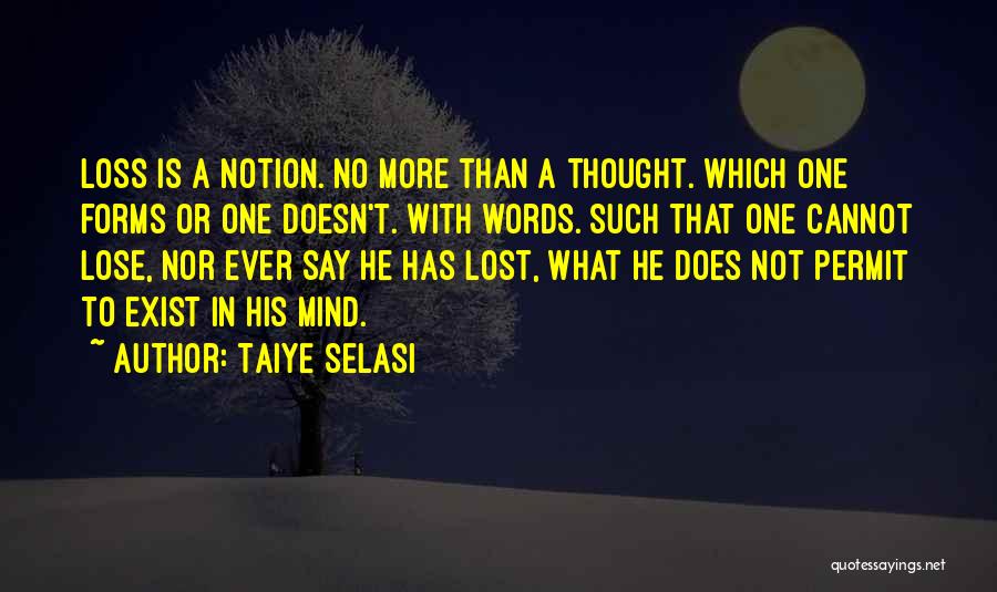 No More Words To Say Quotes By Taiye Selasi