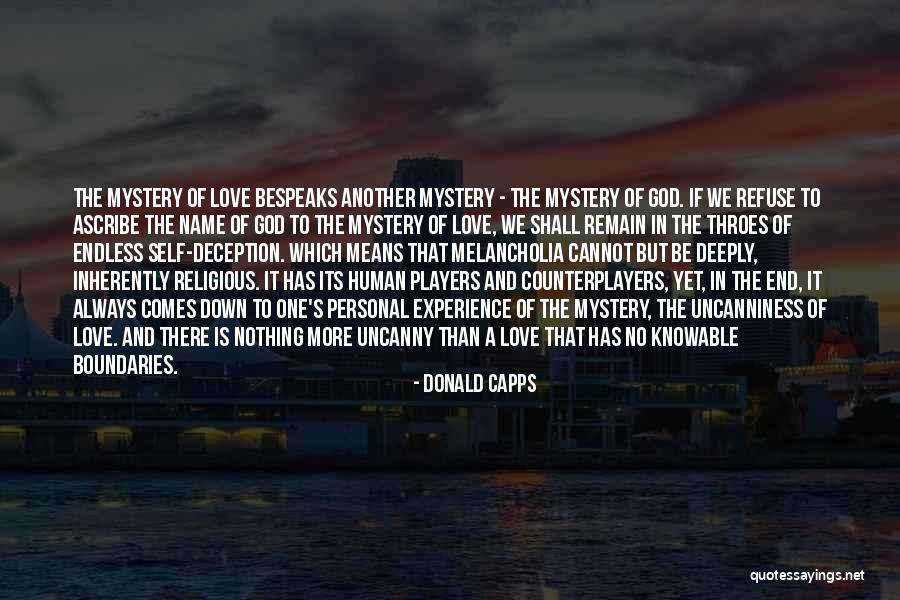 No Mystery Quotes By Donald Capps No Mystery Quotes By Donald Capps