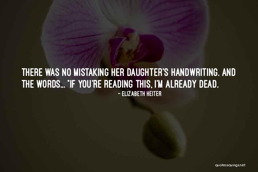 No Mystery Quotes By Elizabeth Heiter No Mystery Quotes By Elizabeth Heiter
