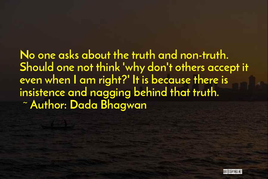 No Nagging Quotes By Dada Bhagwan