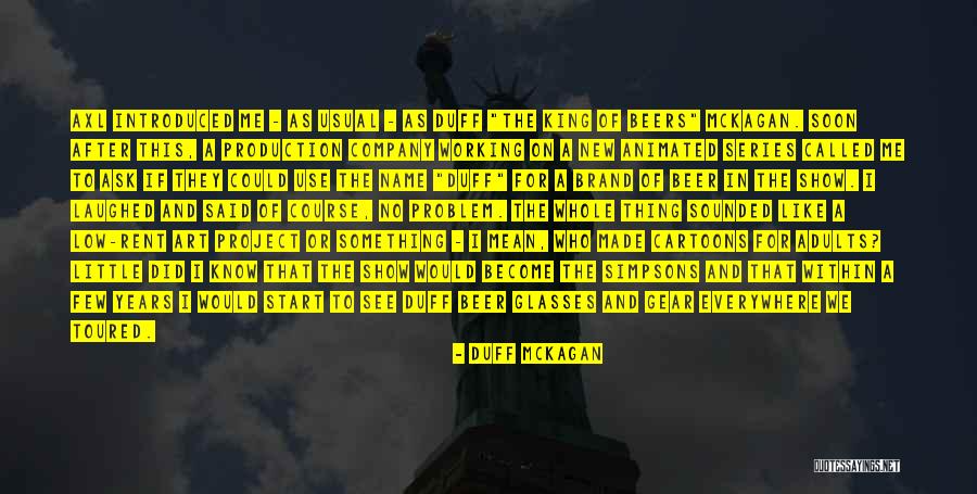 No Name Brand Quotes By Duff McKagan No Name Brand Quotes By Duff McKagan