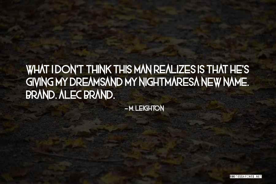 No Name Brand Quotes By M. Leighton No Name Brand Quotes By M. Leighton