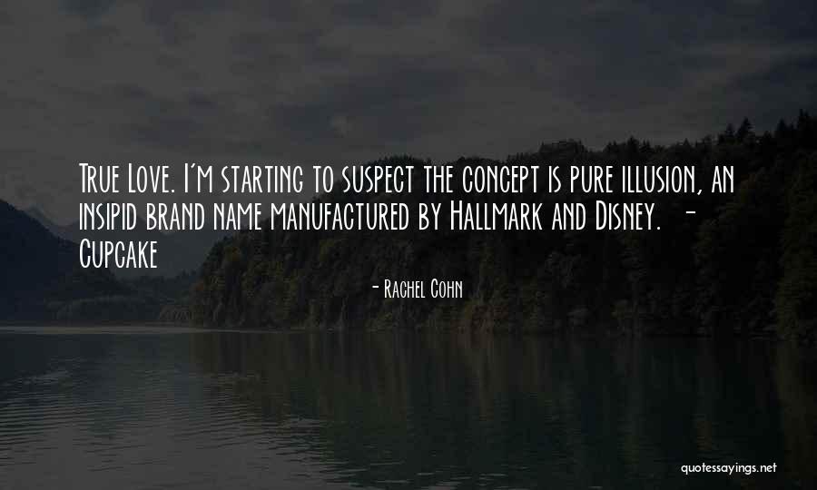 No Name Brand Quotes By Rachel Cohn No Name Brand Quotes By Rachel Cohn