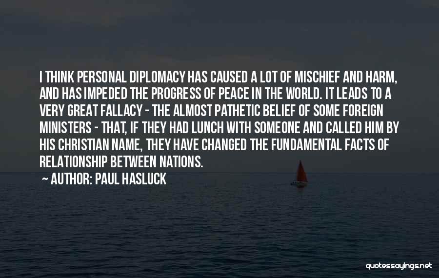 No Name Relationship Quotes By Paul Hasluck