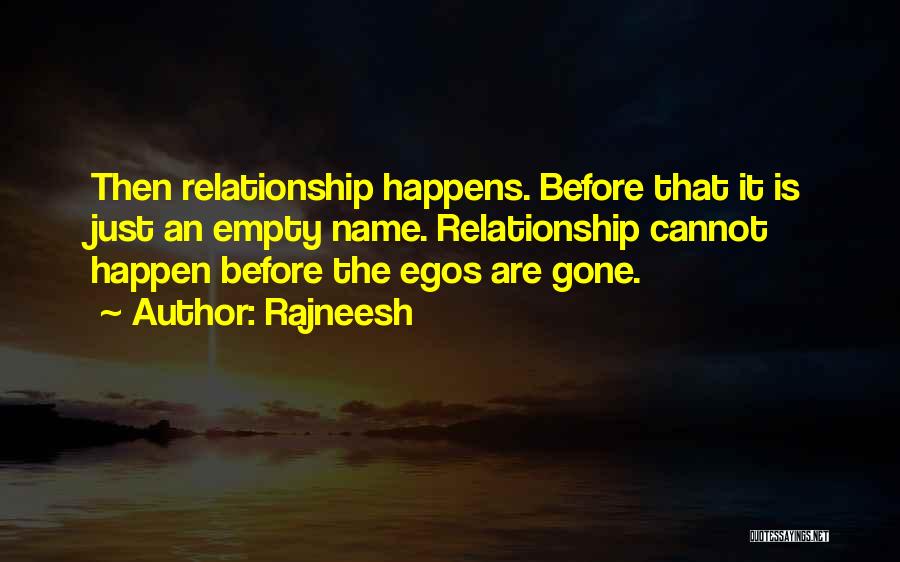 No Name Relationship Quotes By Rajneesh