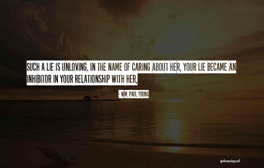 No Name Relationship Quotes By Wm. Paul Young