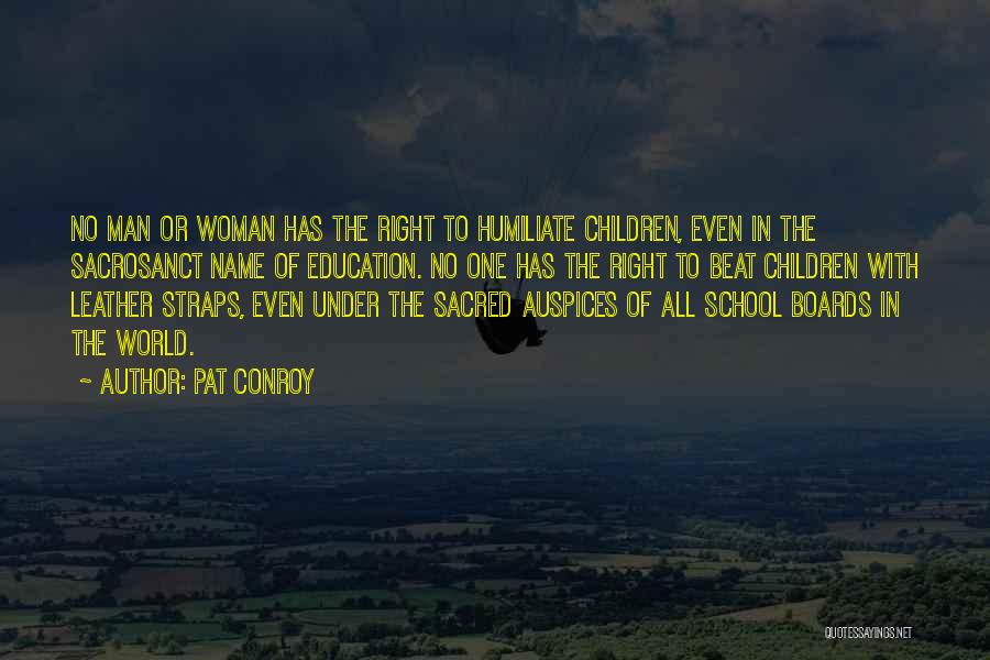 No Name Woman Quotes By Pat Conroy