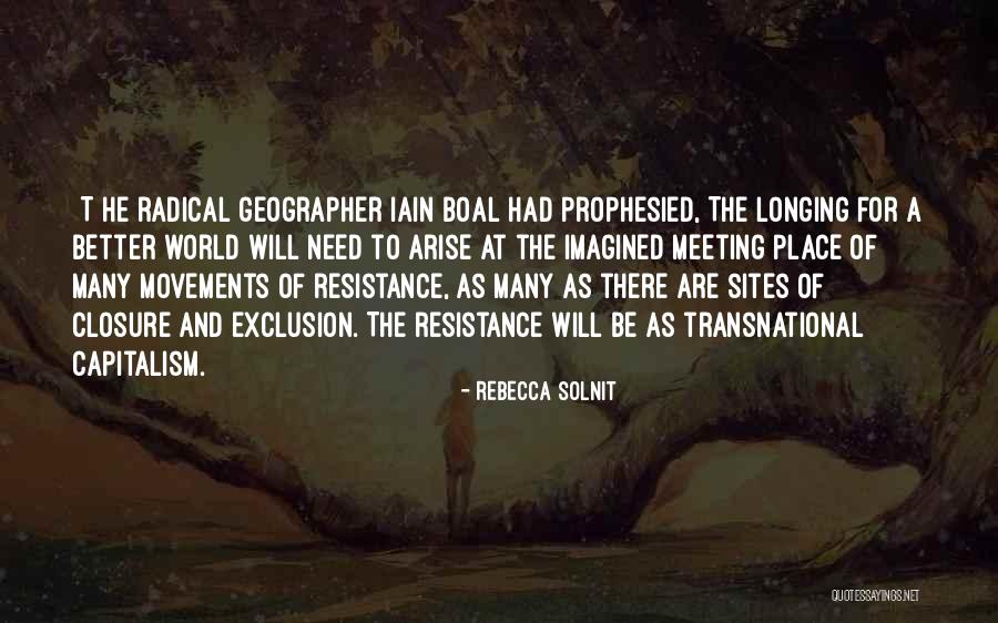 No Need For Closure Quotes By Rebecca Solnit No Need For Closure Quotes By Rebecca Solnit