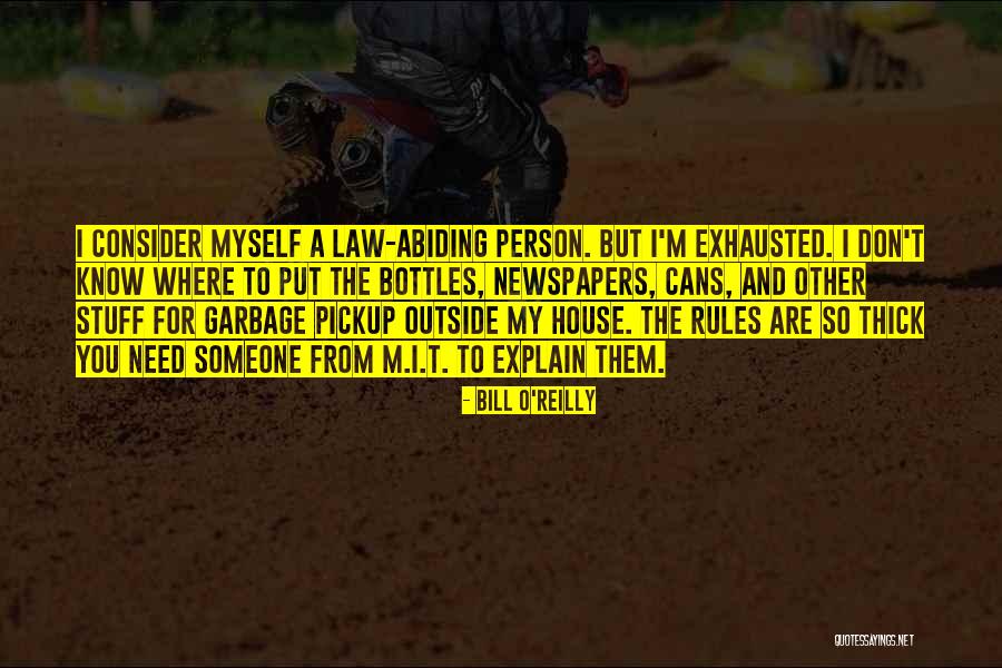 No Need To Explain To The Person Quotes By Bill O'Reilly No Need To Explain To The Person Quotes By Bill O'Reilly