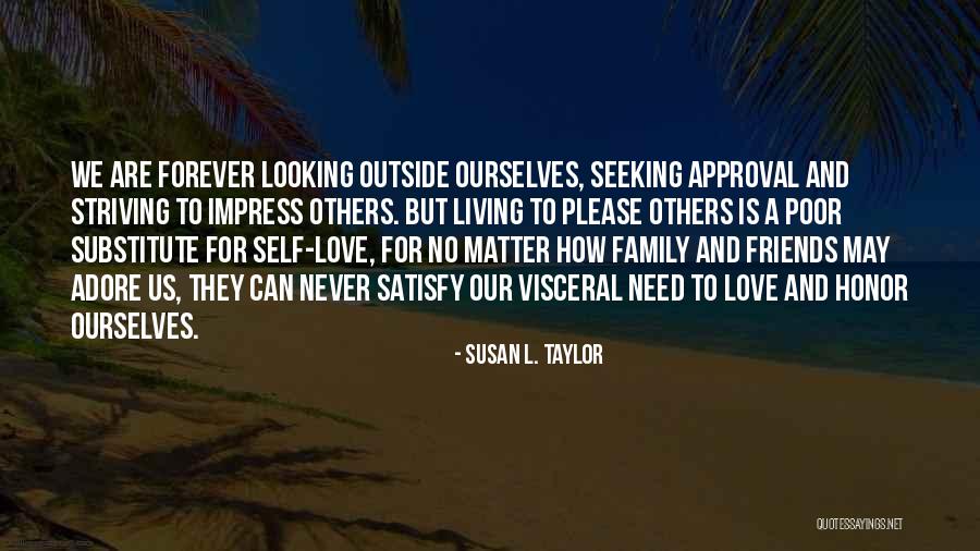 No Need To Please Others Quotes By Susan L. Taylor No Need To Please Others Quotes By Susan L. Taylor