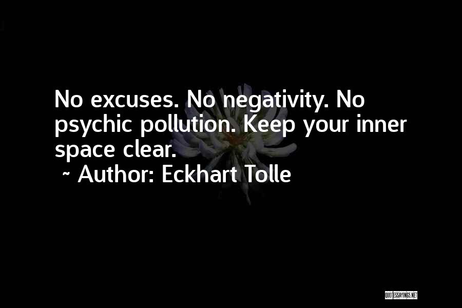 No Negativity Quotes By Eckhart Tolle