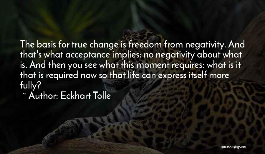 No Negativity Quotes By Eckhart Tolle