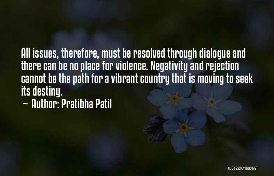 No Negativity Quotes By Pratibha Patil