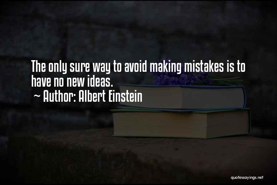 No New Ideas Quotes By Albert Einstein