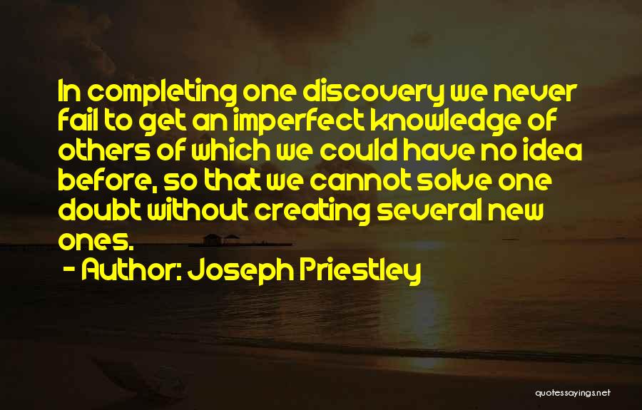 No New Ideas Quotes By Joseph Priestley