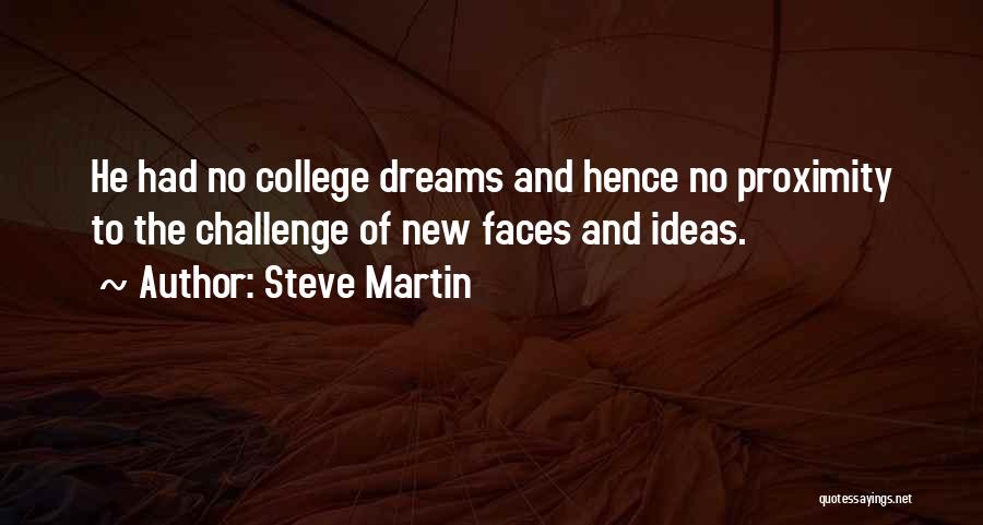 No New Ideas Quotes By Steve Martin