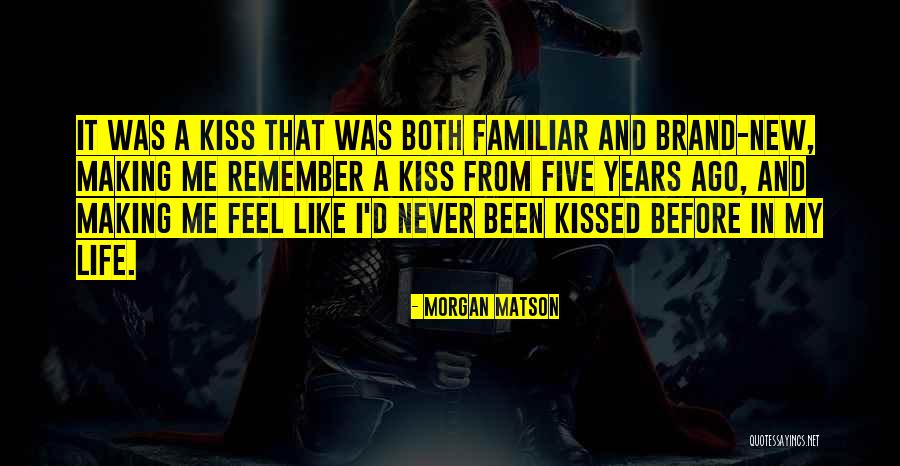 No New Years Kiss Quotes By Morgan Matson No New Years Kiss Quotes By Morgan Matson
