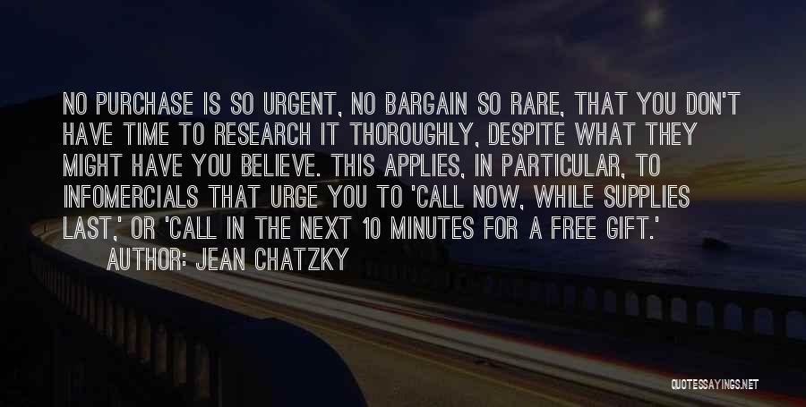 No Next Time Quotes By Jean Chatzky