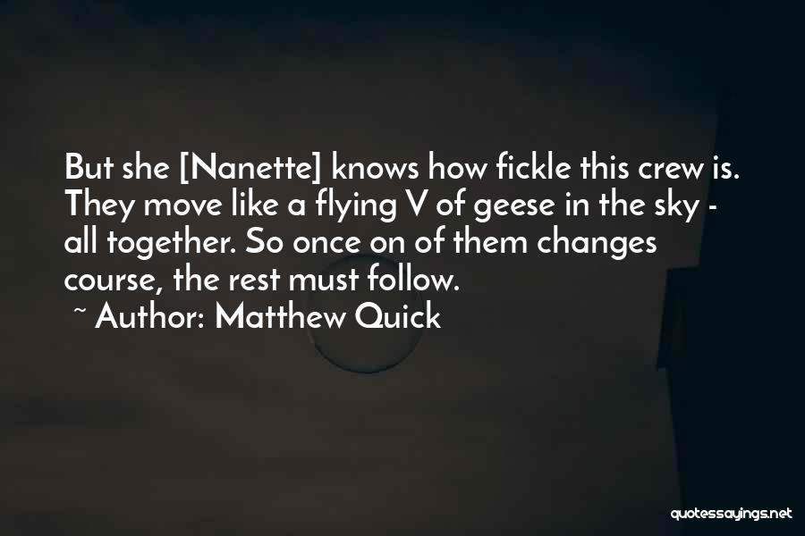 No No Nanette Quotes By Matthew Quick