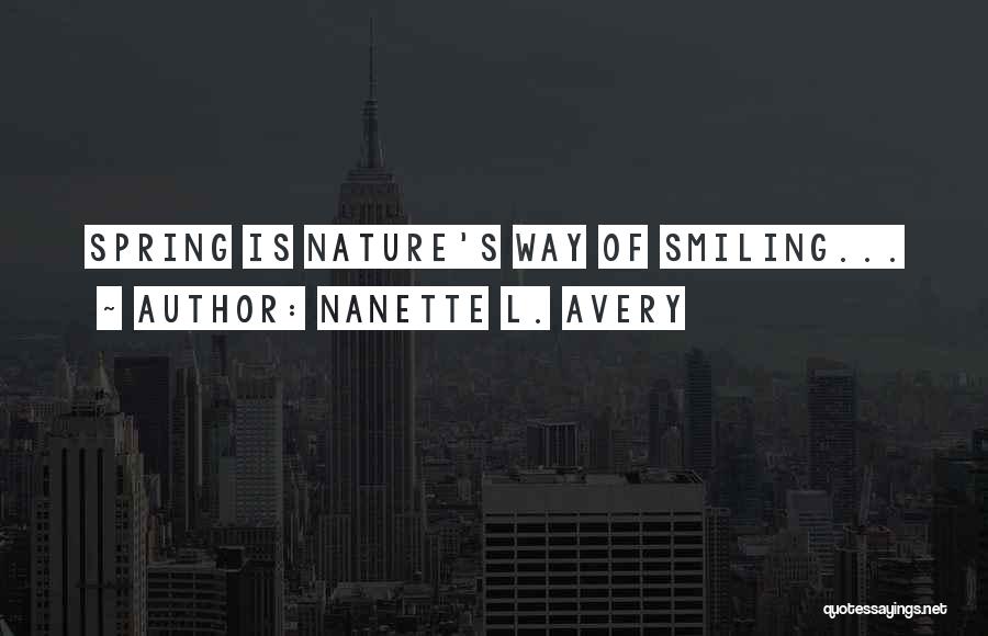 No No Nanette Quotes By Nanette L. Avery