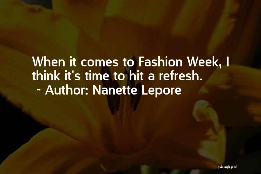 No No Nanette Quotes By Nanette Lepore