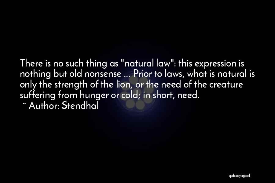 No Nonsense Quotes By Stendhal