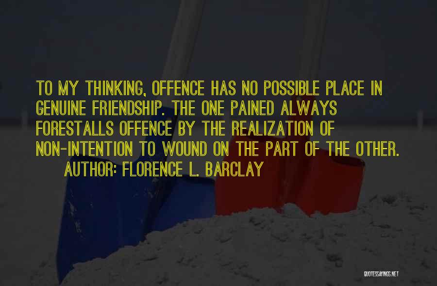 No Offence Quotes By Florence L. Barclay