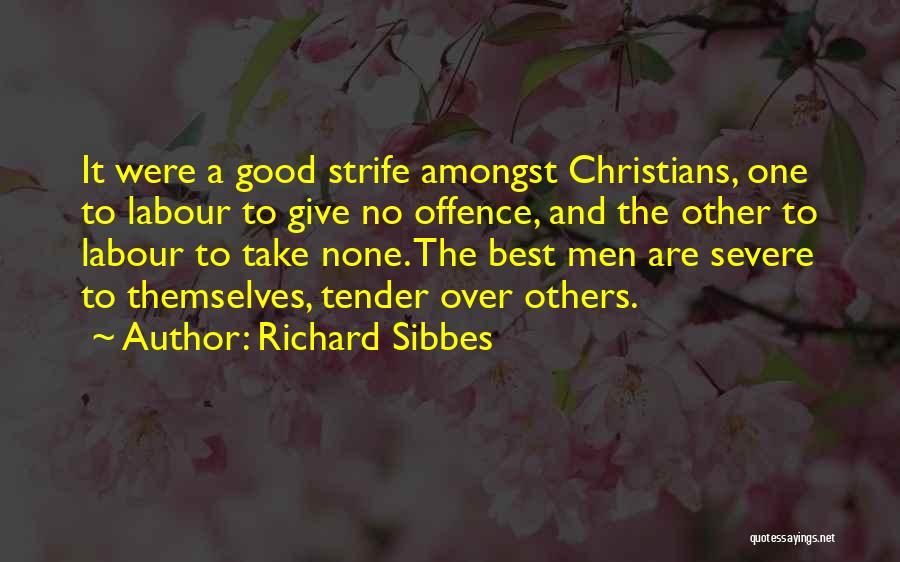 No Offence Quotes By Richard Sibbes