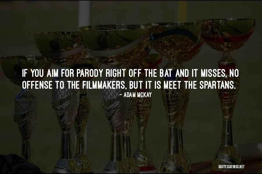 No Offense Quotes By Adam McKay No Offense Quotes By Adam McKay
