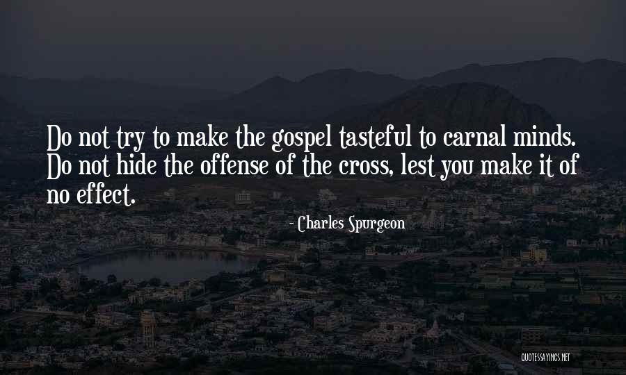 No Offense Quotes By Charles Spurgeon No Offense Quotes By Charles Spurgeon