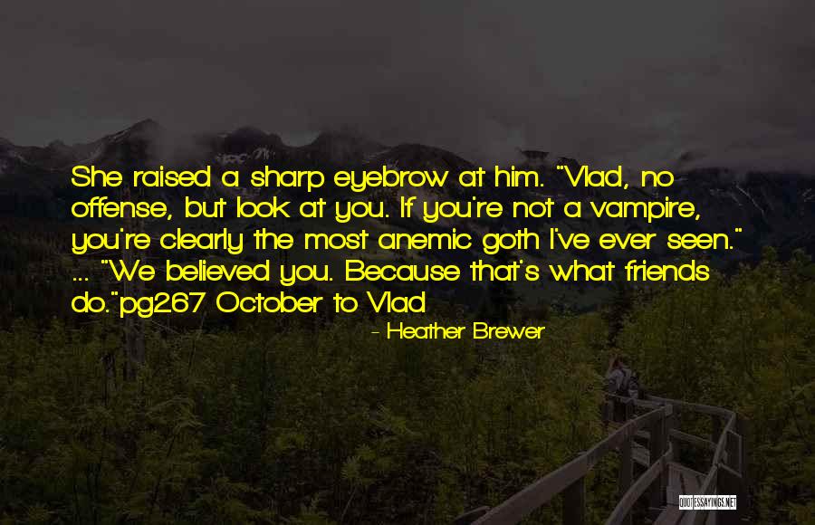 No Offense Quotes By Heather Brewer No Offense Quotes By Heather Brewer