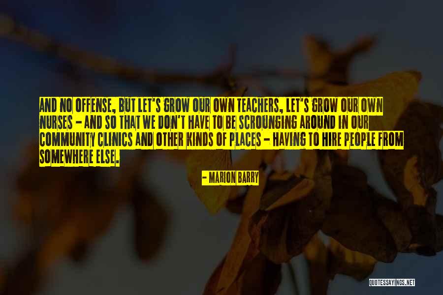 No Offense Quotes By Marion Barry No Offense Quotes By Marion Barry