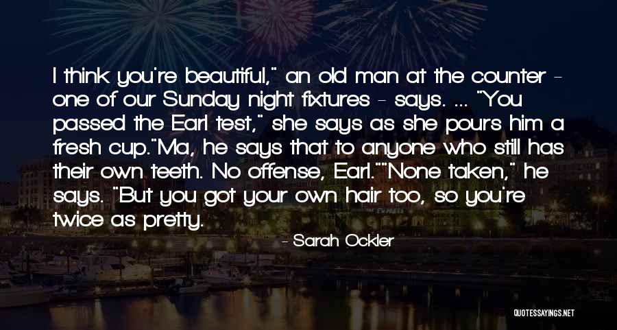 No Offense Quotes By Sarah Ockler No Offense Quotes By Sarah Ockler