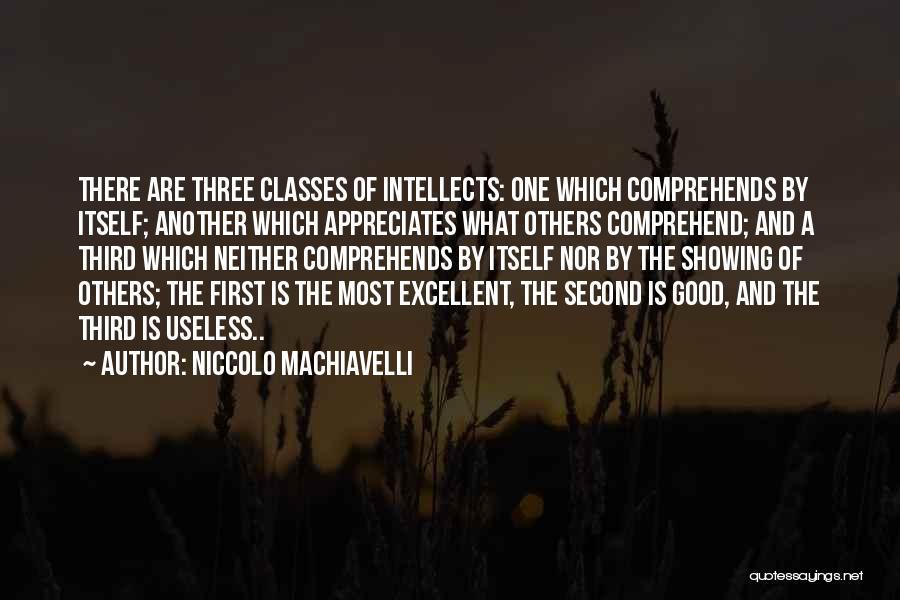 No One Appreciates You Quotes By Niccolo Machiavelli