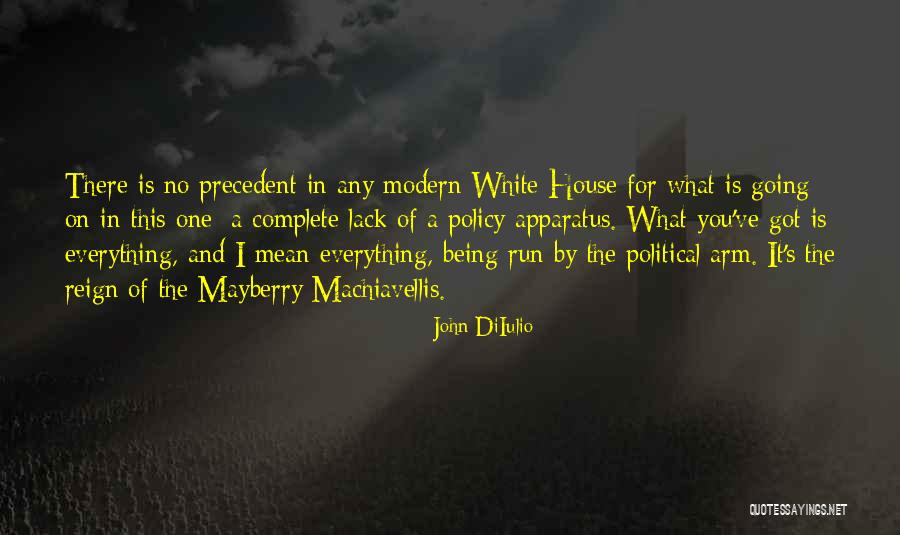 No One Being There For You Quotes By John DiIulio No One Being There For You Quotes By John DiIulio