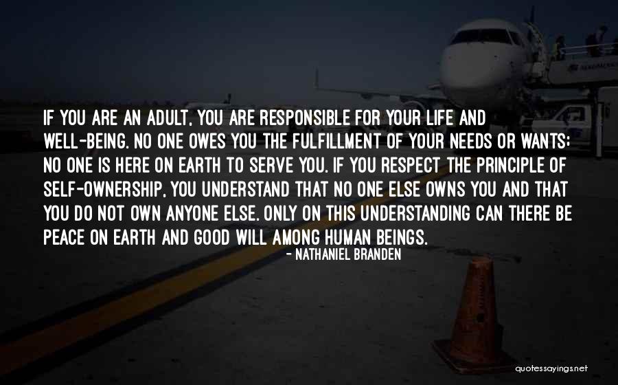 No One Being There For You Quotes By Nathaniel Branden No One Being There For You Quotes By Nathaniel Branden
