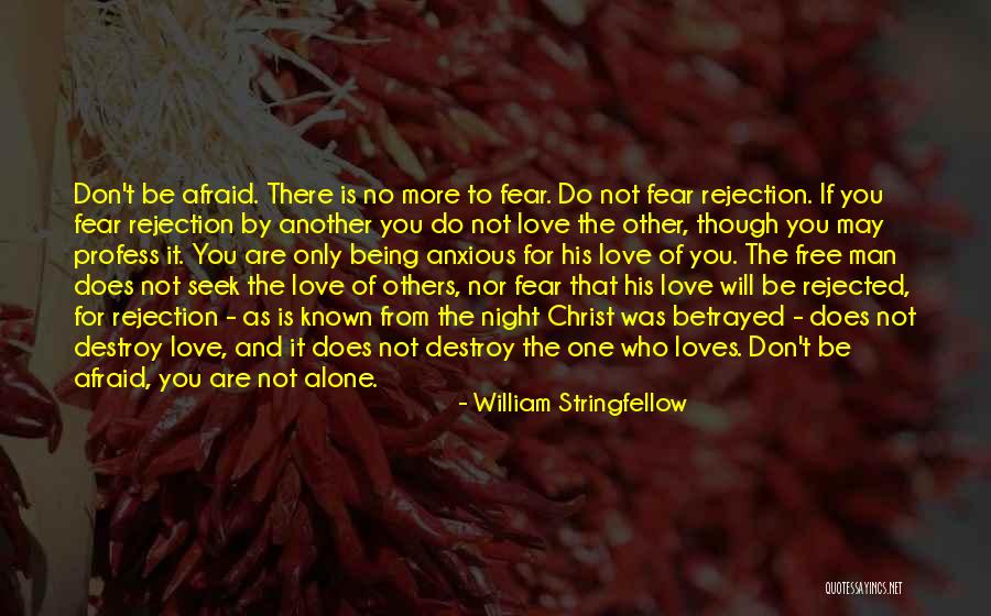 No One Being There For You Quotes By William Stringfellow No One Being There For You Quotes By William Stringfellow