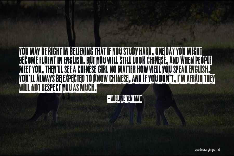 No One Believing You Quotes By Adeline Yen Mah No One Believing You Quotes By Adeline Yen Mah