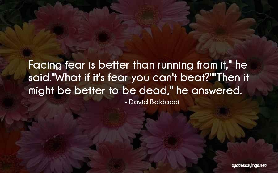 No One Can Beat Me Quotes By David Baldacci