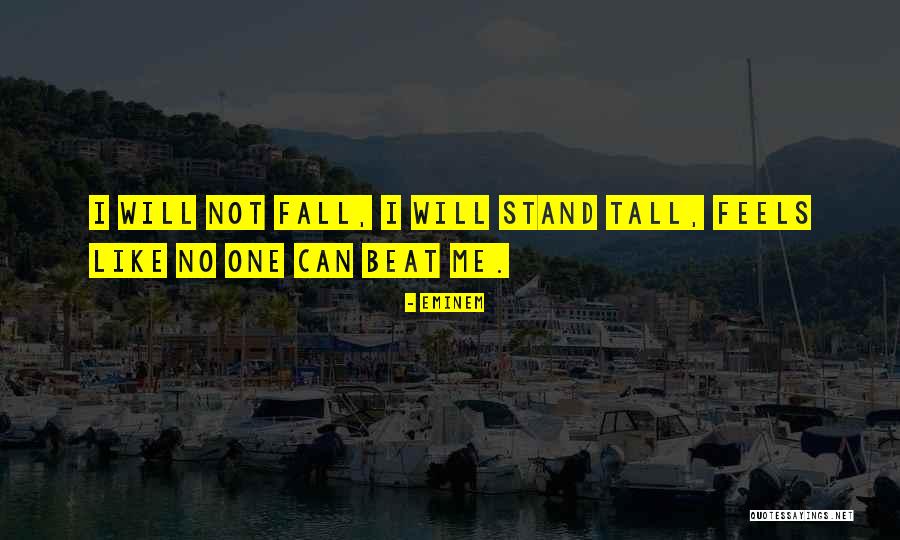 No One Can Beat Me Quotes By Eminem