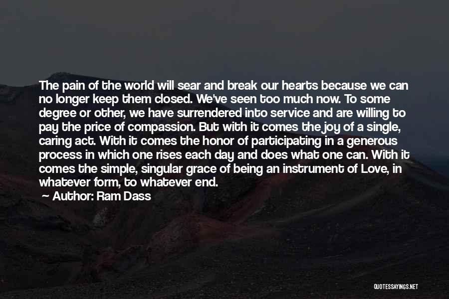 No One Can Break Our Love Quotes By Ram Dass