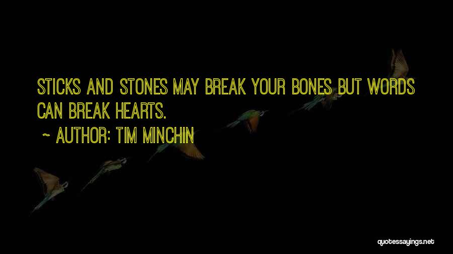 No One Can Break Our Love Quotes By Tim Minchin