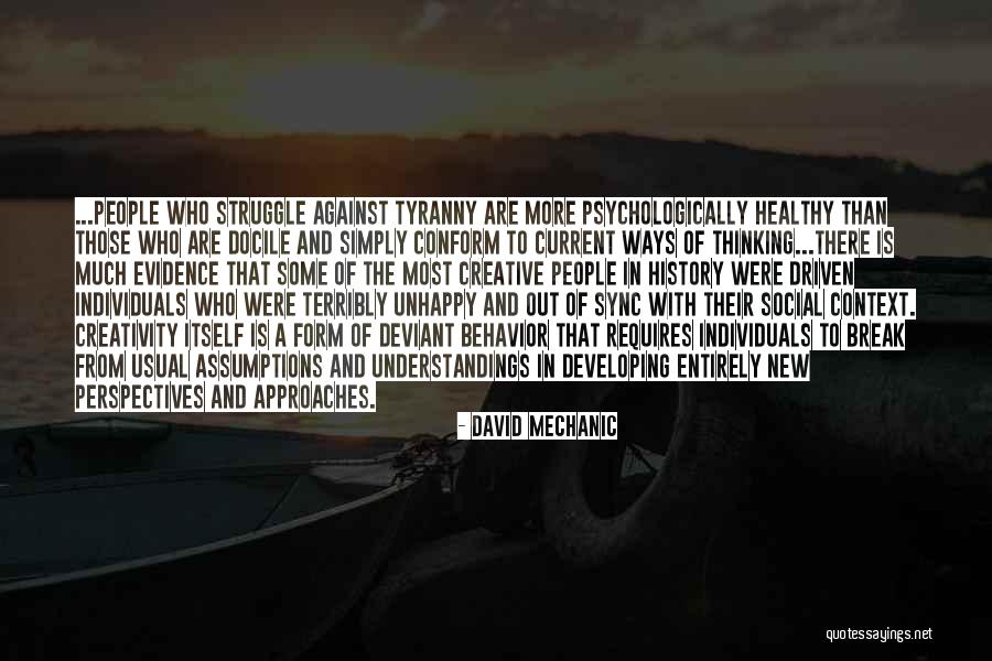 No One Can Break Us Up Quotes By David Mechanic No One Can Break Us Up Quotes By David Mechanic
