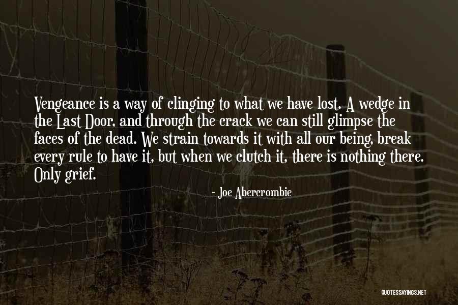 No One Can Break Us Up Quotes By Joe Abercrombie No One Can Break Us Up Quotes By Joe Abercrombie