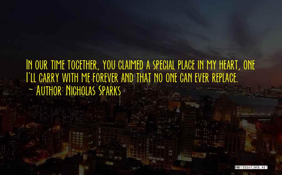 No One Can Ever Replace You Quotes By Nicholas Sparks