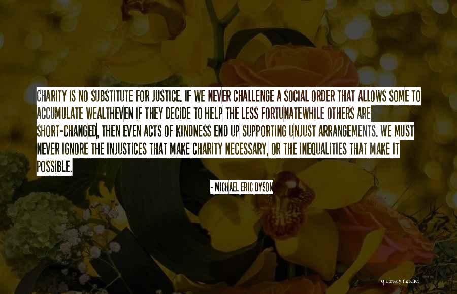 No One Can Ignore You Quotes By Michael Eric Dyson No One Can Ignore You Quotes By Michael Eric Dyson