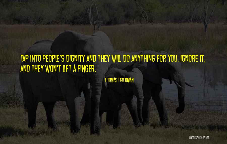 No One Can Ignore You Quotes By Thomas Friedman No One Can Ignore You Quotes By Thomas Friedman